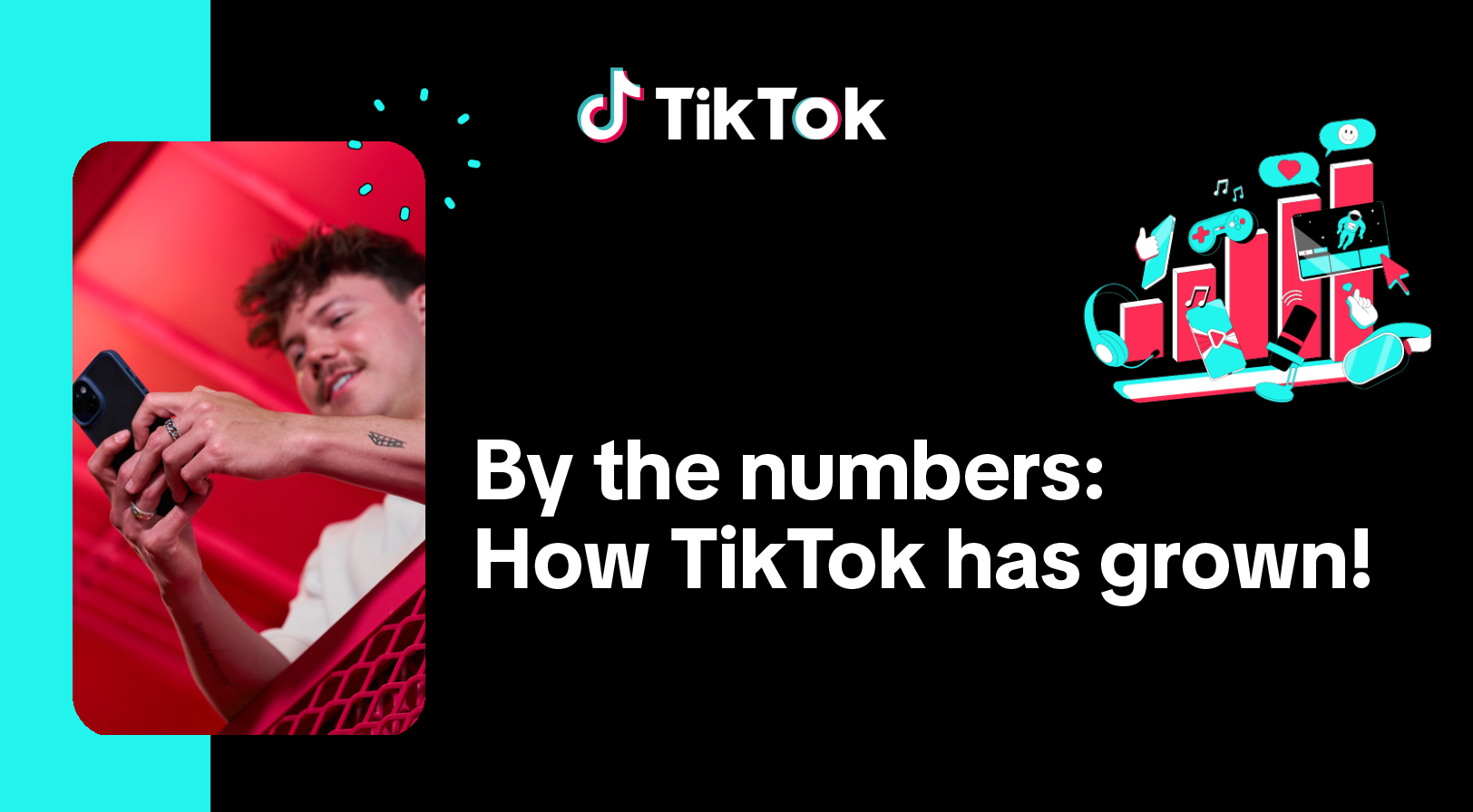 By the Numbers: How TikTok Has Grown!